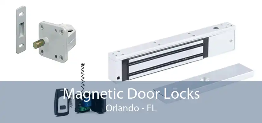 Magnetic Door Locks Orlando - FL