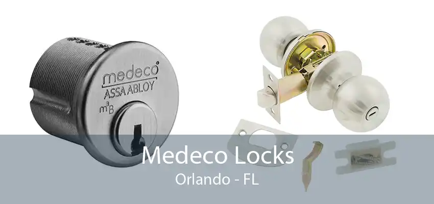 Medeco Locks Orlando - FL