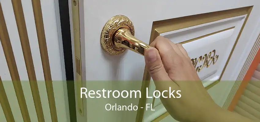 Restroom Locks Orlando - FL